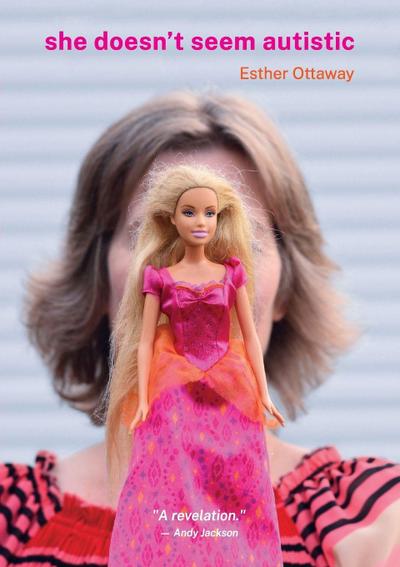 She Doesn’t Seem Autistic