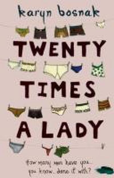Bosnak, K: Twenty Times a Lady