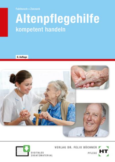 Altenpflegehilfe - kompetent handeln, m. CD-ROM