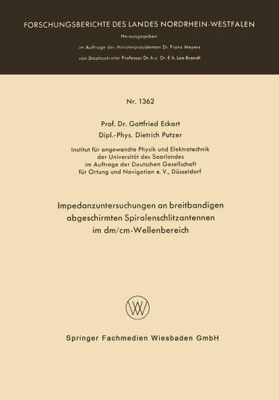 Impedanzuntersuchungen an breitbandigen abgeschirmten Spiralenschlitzantennen im dm/cm-Wellenbereich