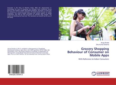 Grocery Shopping Behaviour of Consumer on Mobile Apps