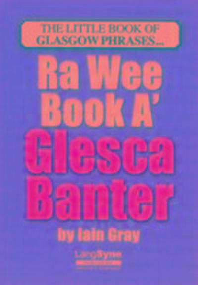 The Wee Book a Glesca Banter