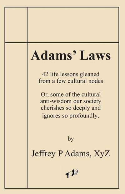Adams’ Laws