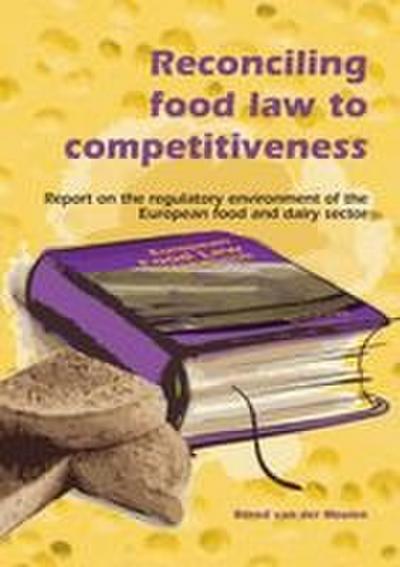 Reconciling Food Law to Competitiveness