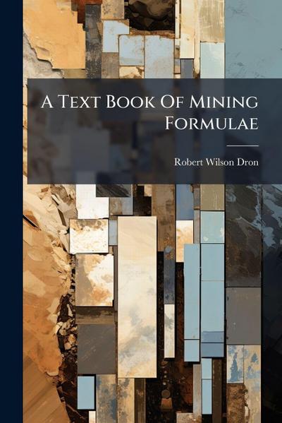 A Text Book Of Mining Formulae