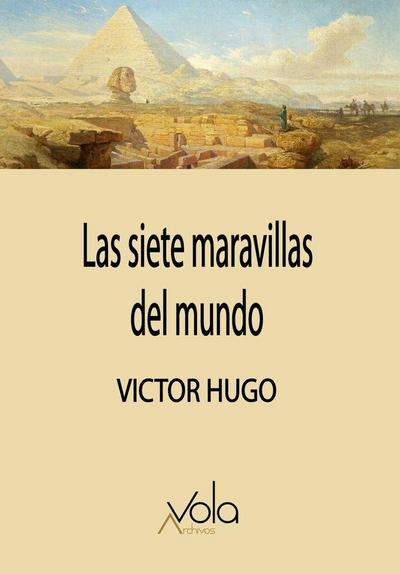 SIETE MARAVILLAS DEL MUNDO, LAS