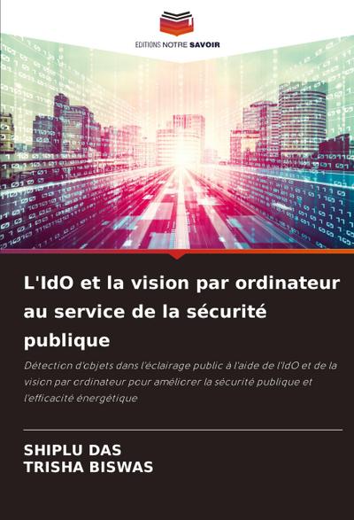 L’IdO et la vision par ordinateur au service de la sécurité publique