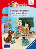 Leserabe 1. Lesestufe - Schulgeschichten mit Hund Floh