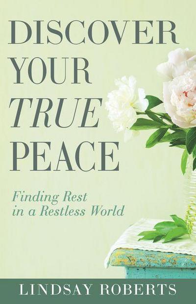 Discover Your True Peace