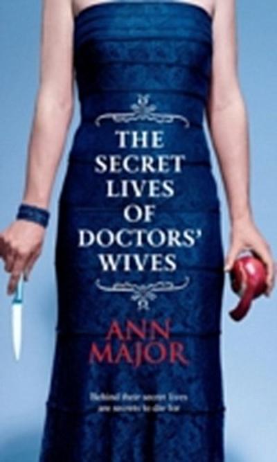 Secret Lives of Doctors’ Wives
