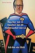 Raucher mit 15 Raucher mit 60 Nichtraucher mit 62