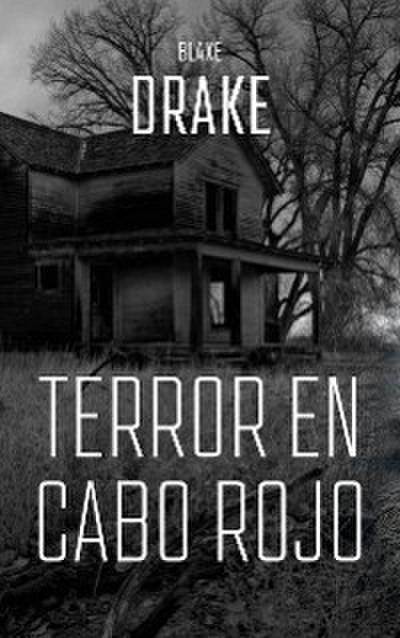 Terror en Cabo Rojo