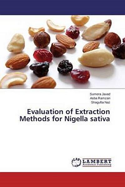 Evaluation of Extraction Methods for Nigella sativa
