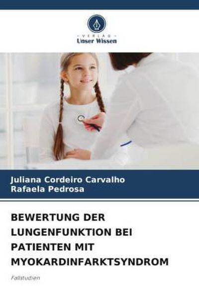 BEWERTUNG DER LUNGENFUNKTION BEI PATIENTEN MIT MYOKARDINFARKTSYNDROM