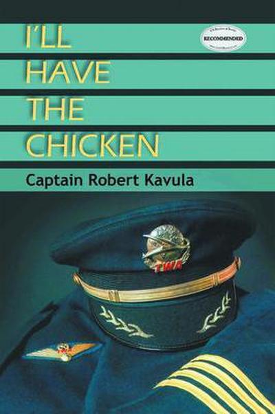 I’ll Have the Chicken