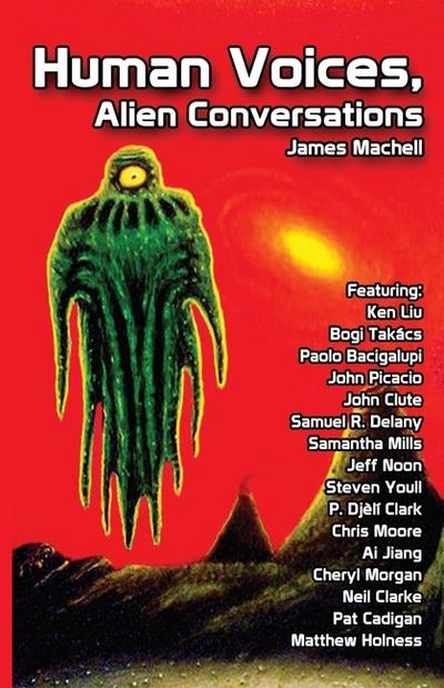 Human Voices,  Alien Conversations