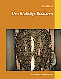 Den Bivänlige Biodlaren