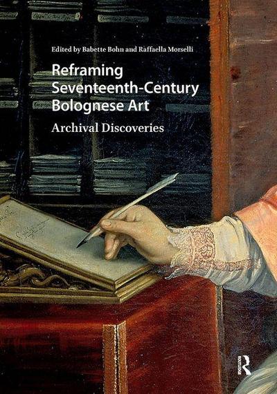 Reframing Seventeenth-Century Bolognese Art