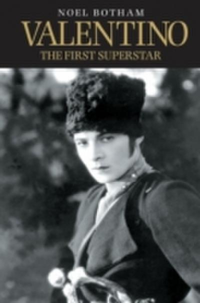 Valentino - The First Superstar