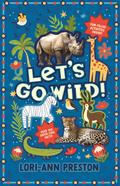 Let’s go wild!
