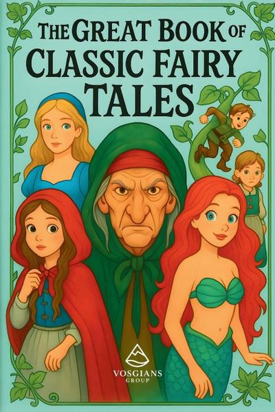 The Great Book of Classic Fairy Tales