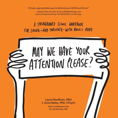 May We Have Your Attention Please?