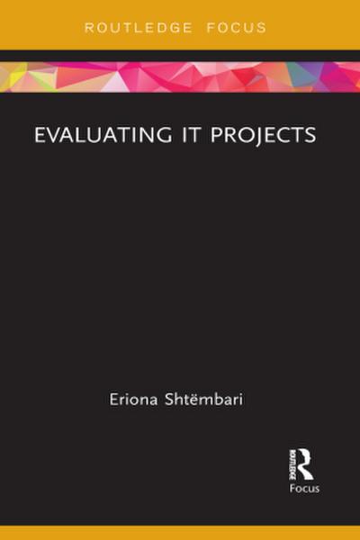 Evaluating IT Projects