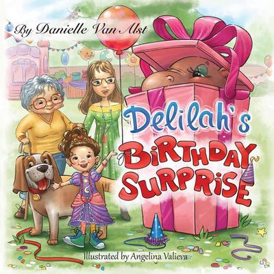 Delilah’s Birthday Surprise