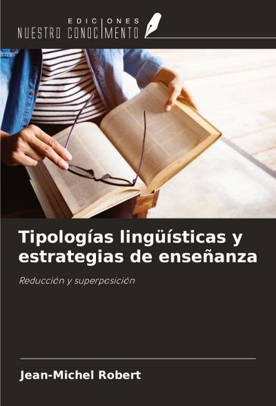 Tipologías lingüísticas y estrategias de enseñanza