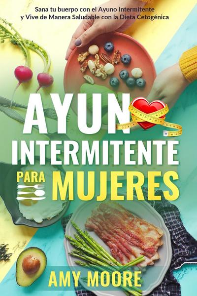 Ayuno Intermitente para Mujeres