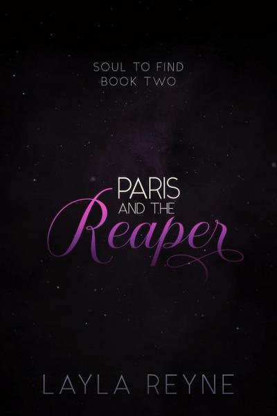 Paris and the Reaper: An MM Paranormal Romantic Suspense (Soul to Find, #2)