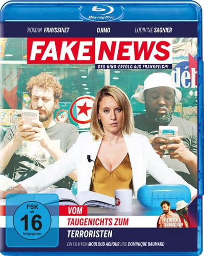 Fake News - Vom Taugenichts zum Terroristen