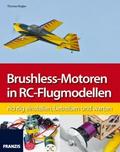 Brushless-Motoren in RC-Flugmodellen