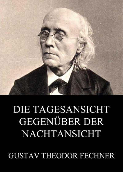 Die Tagesansicht gegenüber der Nachtansicht