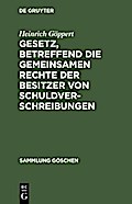 Gesetz, betreffend die gemeinsamen Rechte der Besitzer von Schuldverschreibungen