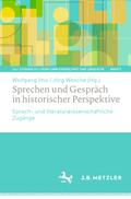 Sprechen und Gespräch in historischer Perspektive