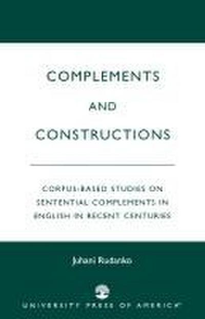 Complements and Constructions