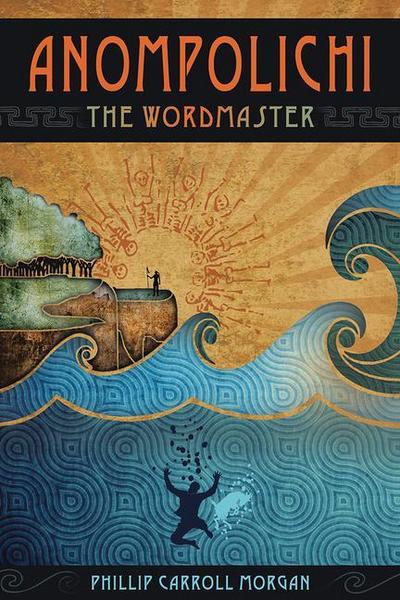 Anompolichi: The Wordmaster