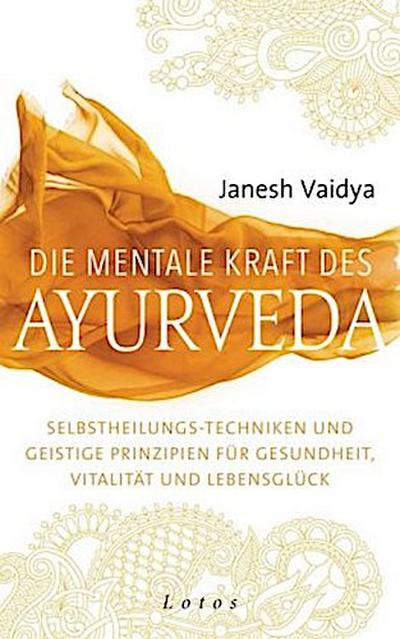 Die mentale Kraft des Ayurveda