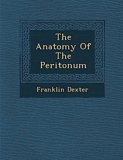 The Anatomy of the Periton Um