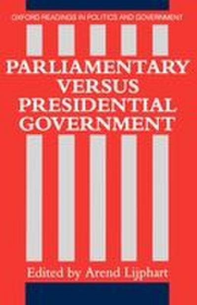 Parliamentary Versus Presidential Government