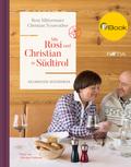 Mit Rosi und Christian in Südtirol