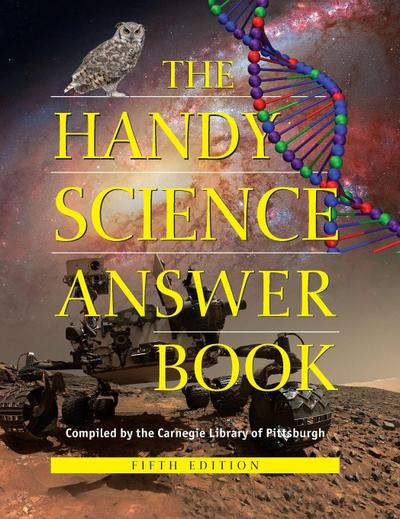 The Handy Science Answer Book