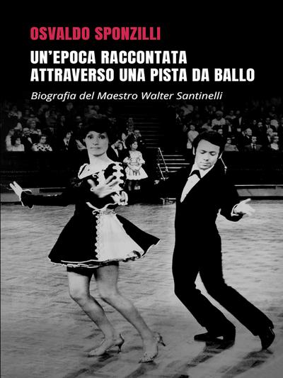 Un’epoca raccontata attraverso una pista da ballo