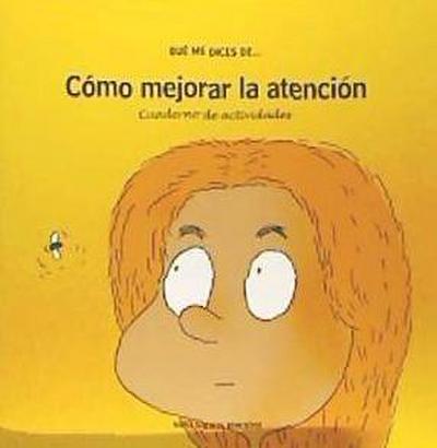 Buceta Cancela, M: Cómo mejorar la atención : cuaderno de ac