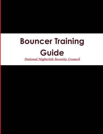 Bouncer Training Guide