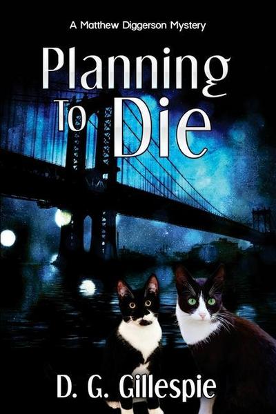 Planning to Die: A Matthew Diggerson Mystery