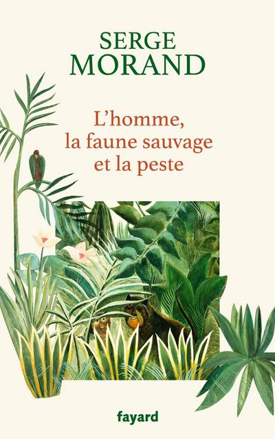 L’homme, la faune sauvage et la peste