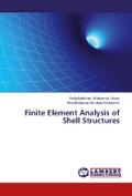Finite Element Analysis of Shell Structures