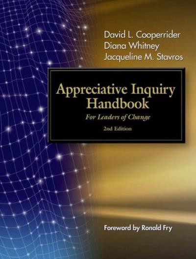 Appreciative Inquiry Handbook